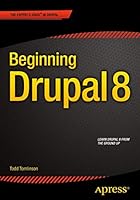 Beginning Drupal 8 1430265809 Book Cover