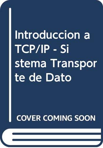 Introduccion a TCP/IP - Sistema Transporte de Dato : Crespo Martinez ...