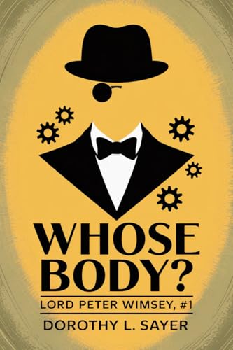 Whose Body? (Lord Peter Wimsey, #1)