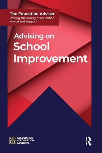 Advising on School Improvement (The Education Adviser) book cover