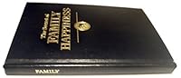 The Secret of Family Happiness B001NG14L4 Book Cover