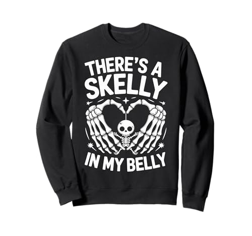Funny Skeleton There's Skelly In My Belly Pregnant Halloween Sweatshirt