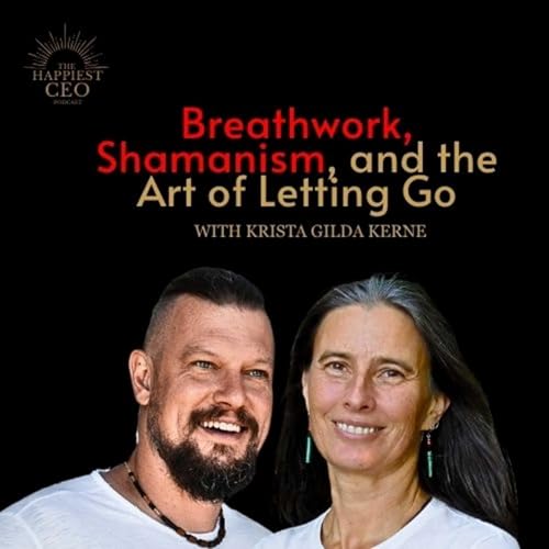 Breathwork, Shamanism, and the Art of Letting Go