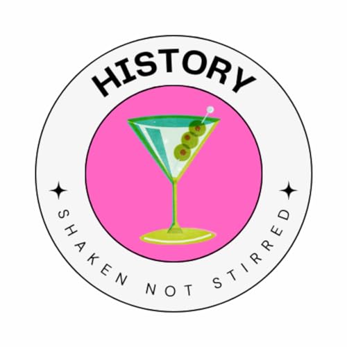 History Shaken Not Stirred cover art