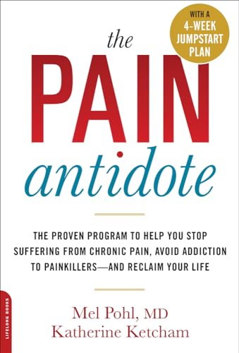The Pain Antidote: The Proven Program to Help You Stop