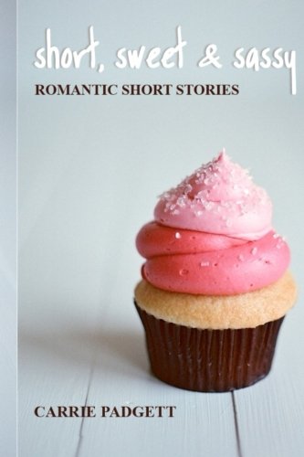 Short, Sweet & Sassy: Volume 1