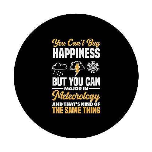 You Can't Buy Happiness But Meteorology Funny Meteorologist PopSockets Swappable PopGrip, Black - Image 3