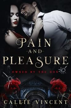 Paperback Pain and Pleasure: A Mafia Prisoner Romance (Owned by The Don) Book