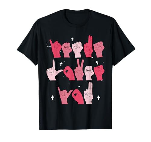 Jesus Loves You ASL Sign Language Christian Valentine Women T-Shirt