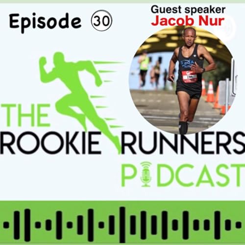 The Rookie Runners Podcast Ep 30