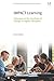 IMPACT Learning: Librarians at the Forefront of Change in Higher Education (Chandos Information Professional Series)