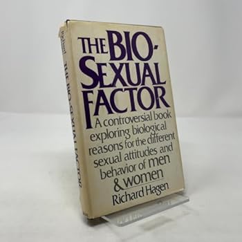 Hardcover The bio-sexual factor Book