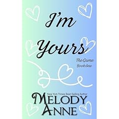 I'm Yours Audiolibro Por Melody Anne arte de portada