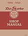 bishko automotive literature 1946 1947 1948 1949 1950 DeSoto Shop Service Repair Manual Book Engine Wiring