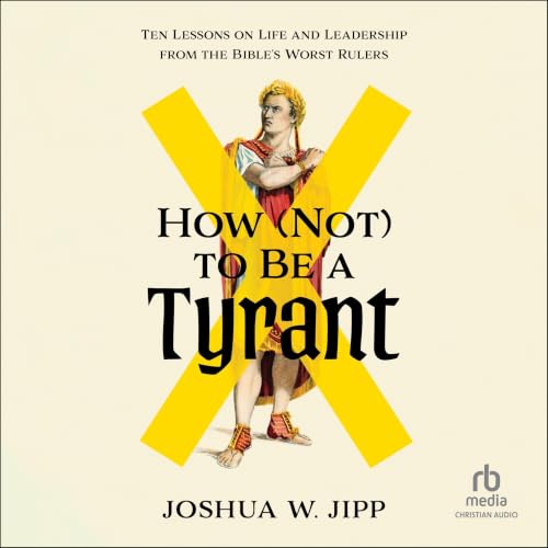 『How (Not) to Be a Tyrant』のカバーアート