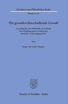 Paperback Die Grundrechtsschaffende Gewalt [German] Book
