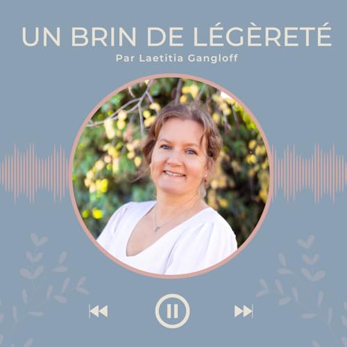 Un brin de légèreté - Des parcours inspirants pour alléger nos vies Titelbild