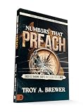 Numbers That Preach, Third Edition, Revised and Updated: Understanding God's Mathematical Lingo