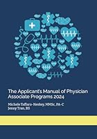 The Applicant’s Manual of Physician Associate Programs 2024 B0CXGBZ474 Book Cover