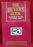 Buyer's Guide: An Analysis of Selected U.S. Stamps