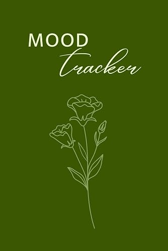 Mood Tracker Journal : Navigating Emotions: A Journey Through Mood Tracking Journals: 6"x9" large 120 pages