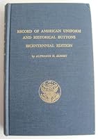 Record of American Uniform and Historical Buttons; Bicentennial Edition B000HZF5W6 Book Cover