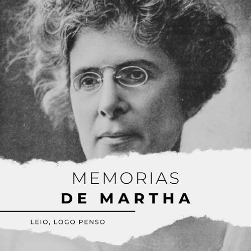 ''Memórias de Martha'' - Clássicos nos vestibulares #05 FUVEST