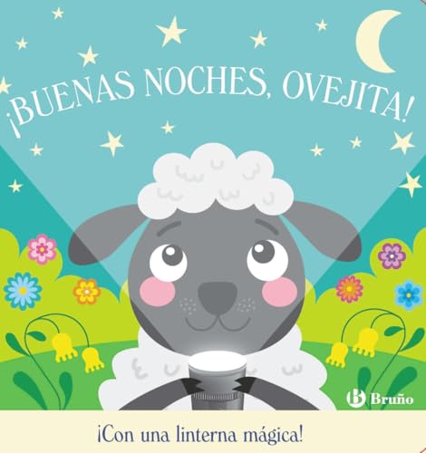 ¡Buenas noches, Ovejita! (Castellano - A PARTIR DE 0 AÑOS - PROYECTO DE 0 A 3 AÑOS - Libros manipulativos)