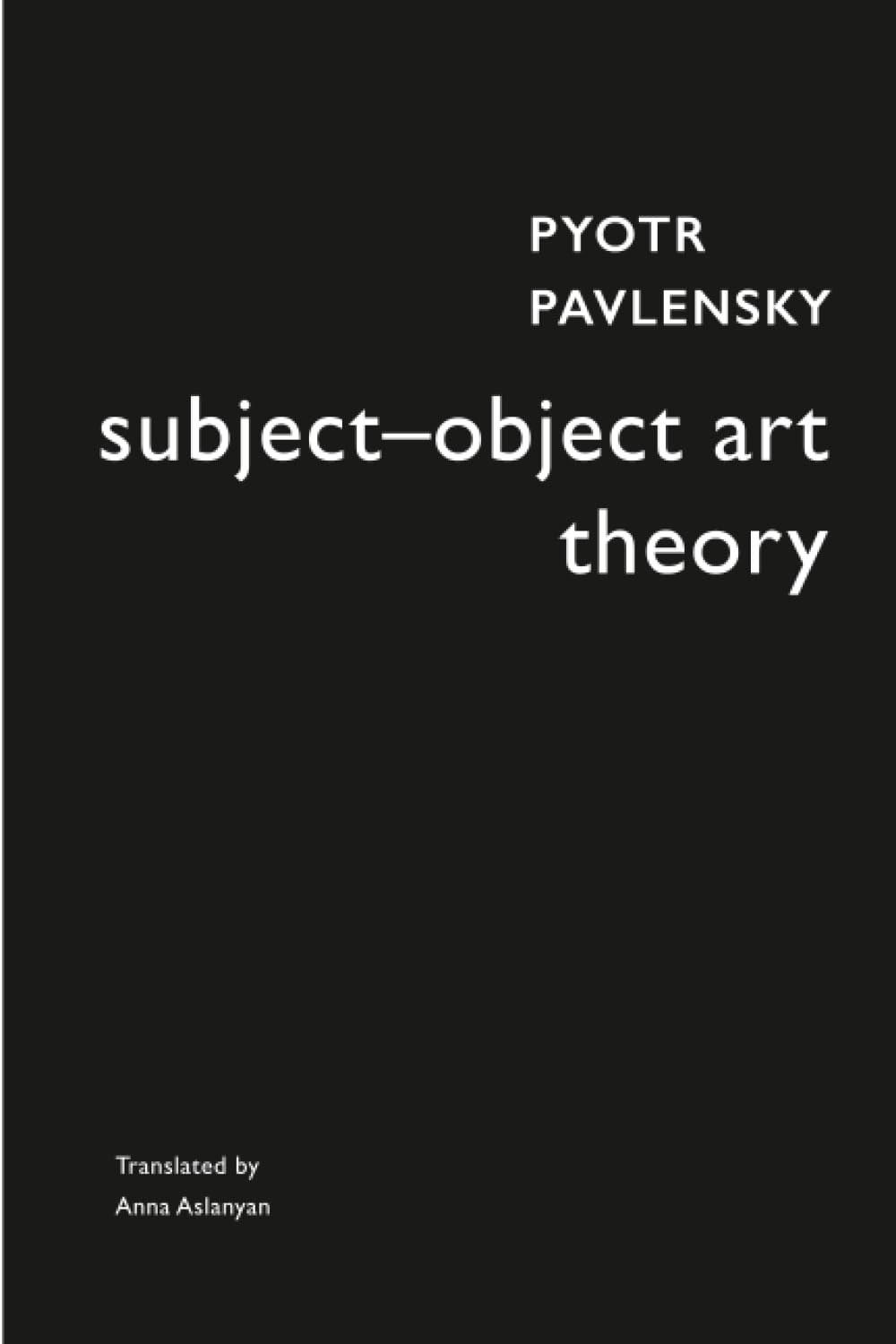 Subject–Object Art Theory (Enactments)