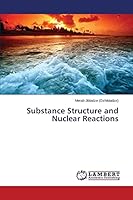Substance Structure and Nuclear Reactions 365979161X Book Cover
