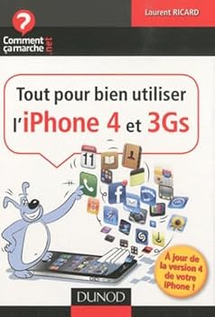 Paperback Tout pour bien utiliser l?iPhone 4 et 3Gs (French Edition) [French] Book