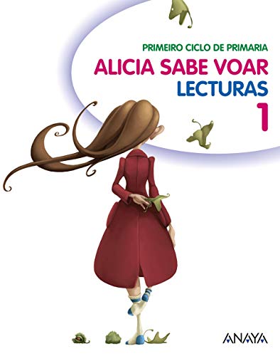 Lecturas 1: Alicia sabe voar (Primaria 1º)