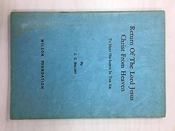 Return Of The Lord Jesus Christ From Heaven