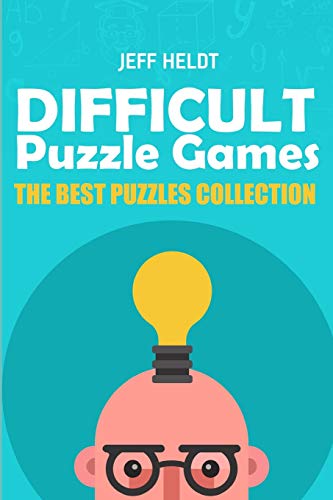 Difficult Puzzle Games: Skyscraper Sudoku Puzzles - The Best Puzzles Collection (Brain Teaser Books)