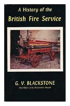 Hardcover A History of the British Fire Service Book
