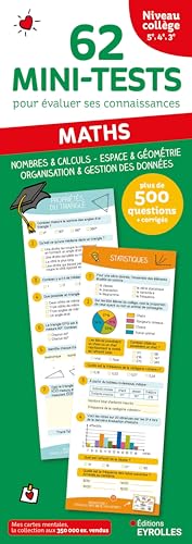 62 mini-tests pour évaluer ses connaissances - Maths niveau collège