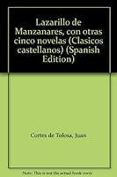 Lazarillo de Manzanares, con otras cinco novelas (Cla´sicos castellanos) (Spanish Edition) 8423968413 Book Cover