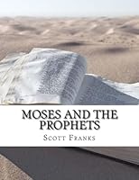 Moses and the Prophets 1501072692 Book Cover