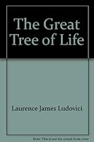 THE GREAT TREE OF LIFE B001AA2QO2 Book Cover