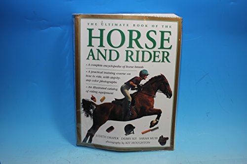The Ultimate Book of the Horse and Rider 0681020695 Book Cover