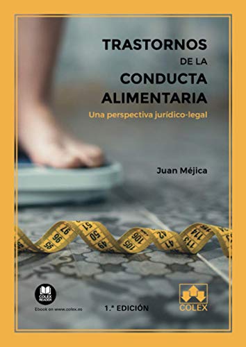 Portada de Trastornos de la conducta alimentaria: Una perspectiva jurídico-legal: 1