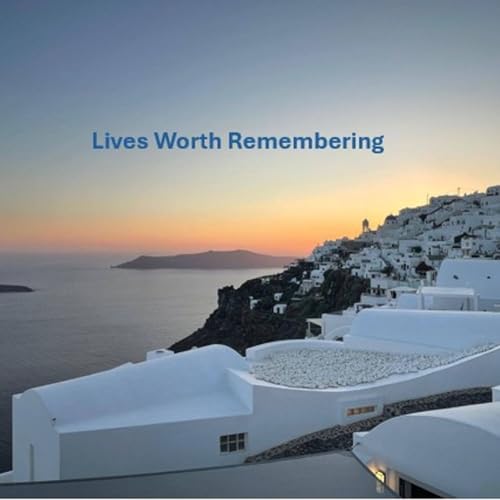Lives Worth Remembering cover art