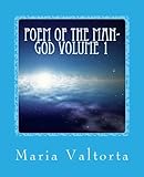 Poem of the Man-God Volume 1