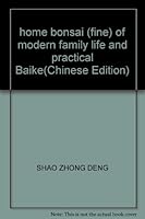 home bonsai (fine) of modern family life and practical Baike 7532351823 Book Cover