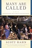 Many Are Called: Rediscovering the Glory of the Priesthood