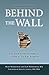 Behind the Wall: The True Story of Mental Illness as Told by Parents
