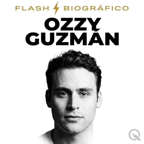 Couverture de Ozzy Guzm&aacute;n - Flash Biogr&aacute;fico