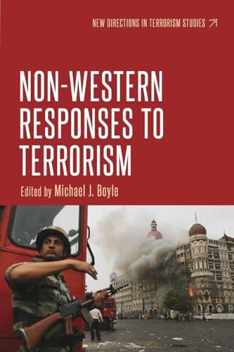 Non-Western responses to terrorism (New Directions in Terrorism Studies)