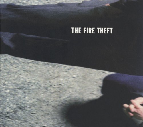 The Fire Theft