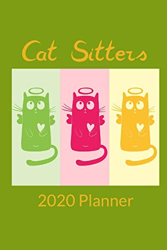  Cat Sitters: 2020 Cat Sitting Scheduler and Planner, Client List, Pet information, feeding schedule, Breed Temperament.